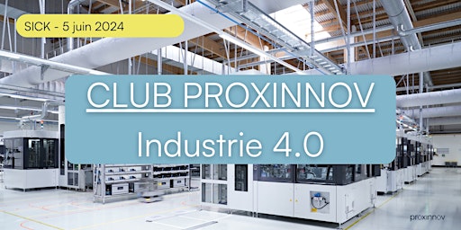 Club Industrie 4.0 - Avec SICK