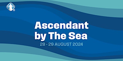 Hauptbild für Ascendant by The Sea 2024