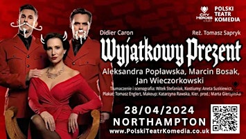 Imagem principal do evento „Wyjątkowy prezent” spektakl komediowy w  Northampton 28.04.24