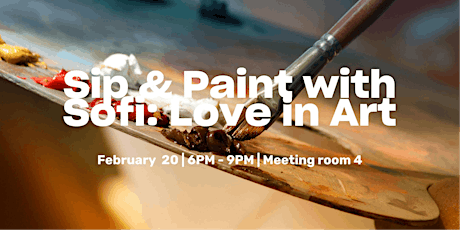 Sip & Paint with Sofi: Love in Art primary image