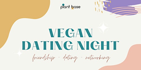 Image principale de Date Deficient - Vegan Dating Night