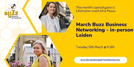 Primaire afbeelding van March 2024 Buzz Business Networking Meet Up – Leiden