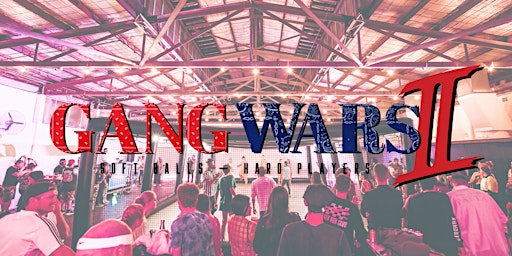 Imagem principal do evento Gang Wars II