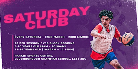 Loughborough Saturday Basketball (2nd March - 23rd March) primary image