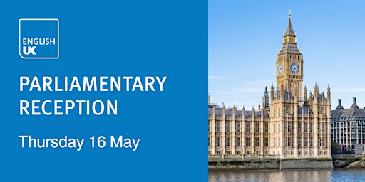 Imagem principal do evento English UK Parliamentary Reception, 16 May 2024