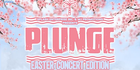 PLUNGE-EASTER CONCERT EDITION