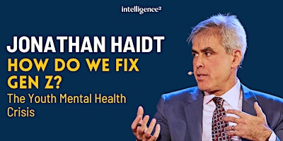 Imagen principal de The Youth Mental Health Crisis with Jonathan Haidt