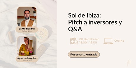 Imagen principal de Sol de Ibiza: Pitch a inversores y Q&A