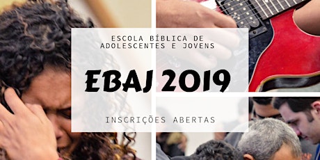 Imagem principal do evento EBAJ - 2019 | Escola Bíblica de Adolescentes e Jovens