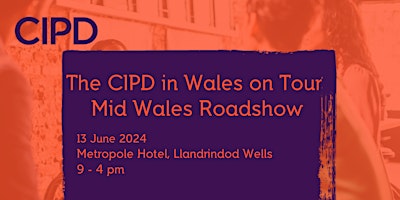 Imagen principal de The CIPD in Wales on Tour - Mid Wales Roadshow