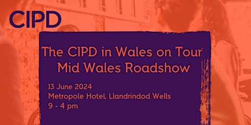 Primaire afbeelding van The CIPD in Wales on Tour - Mid Wales Roadshow