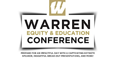 2024 Warren Equity and Education Conference primary image