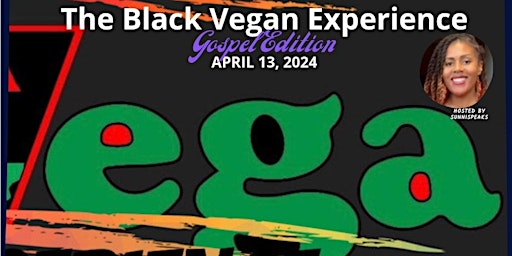 The Black Vegan Experience - Gospel Edition primary image