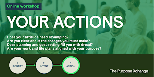 Primaire afbeelding van The Purpose Xchange Workshop 3: YOUR ACTIONS