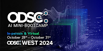 ODSC+West+2024+Conference+%7C+AI+Mini-Bootcamp