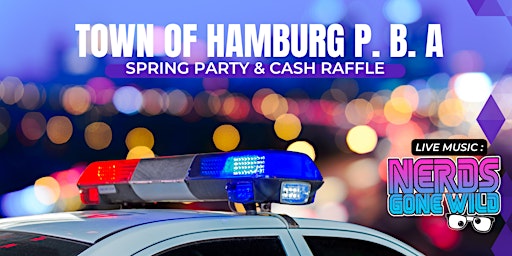 Immagine principale di Town of Hamburg P.B.A.  Spring Party & Cash Raffle 