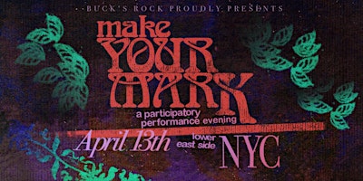 Image principale de Make Your Mark: A Participatory Performance Event