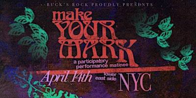 Imagem principal do evento Make Your Mark: A Participatory Performance Matinee