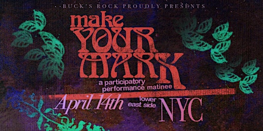 Primaire afbeelding van Make Your Mark: A Participatory Performance Matinee