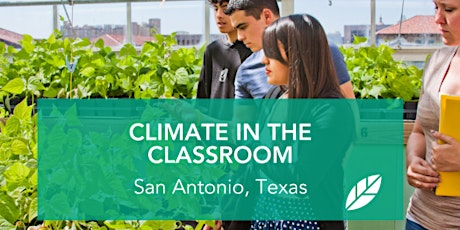 EcoRise: Climate Resilience in the Classroom: San Antonio primary image