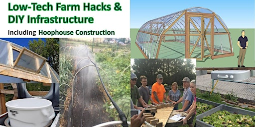 Low-Tech Farm Hacks and DIY Infrastructure primary image