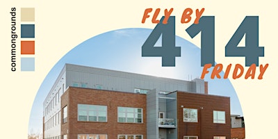 Imagen principal de Fly By 414 Friday: Commongrounds Guided Tour