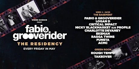 Fabio & Grooverider : The Residency (Week 4)