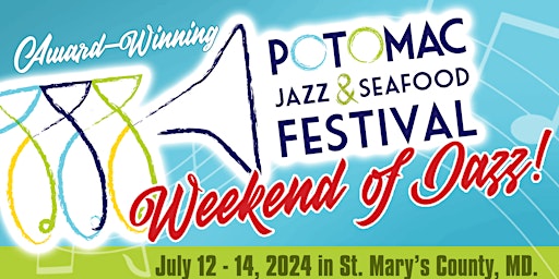 Potomac Jazz & Seafood Festival 2024 primary image