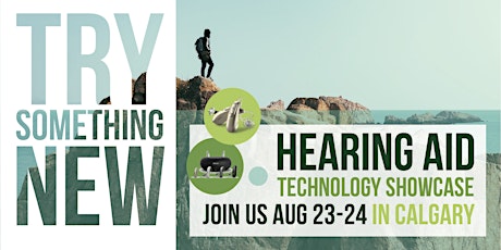 FREE Hearing Aid Technology Showcase (Calgary) primary image