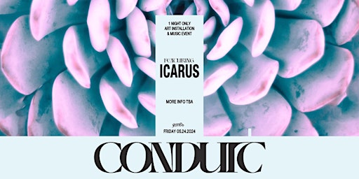 Immagine principale di Conduit featuring Icarus at It'll Do Club 