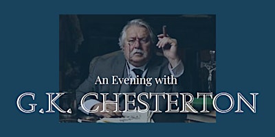 Image principale de An Evening with GK Chesterton