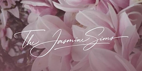 The Jasmine Sims Live: The Garden - Philadelphia