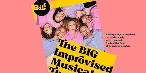 Immagine principale di THE BIG IMPROVISED MUSICAL 