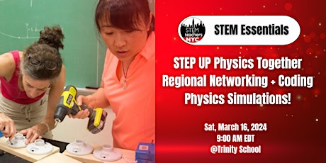 STEP UP Physics Together Regional Networking + Coding Physics Simulations! primary image