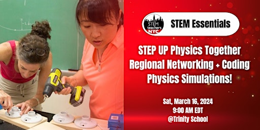 STEP UP Physics Together Regional Networking + Coding Physics Simulations!  primärbild