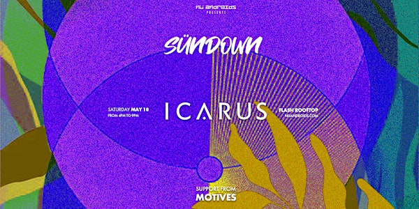Nü Androids presents SünDown: Icarus
