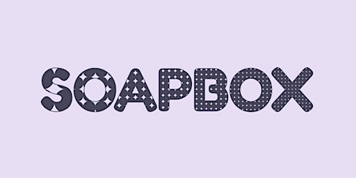 Primaire afbeelding van Soapbox: Mornings (April 2024)