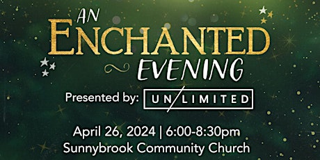 Enchanted Prom 2024: This event is full and not taking registrations.