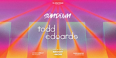 Imagen principal de Nü Androids presents SünDown: Todd Edwards