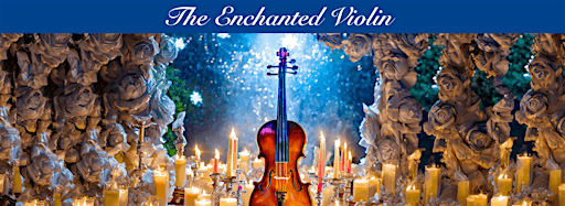 Imagen de colección para  The Enchanted Violin