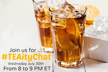 #TEAityChat: Tea Over Ice: Hot or Cool Idea? primary image