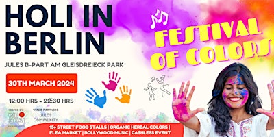 Hauptbild für Holi In Berlin 2024 - Festival of Colors  | Food Stalls | Bollywood  Dance