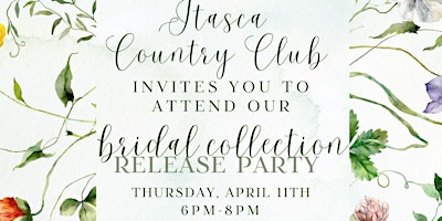 Imagem principal do evento Itasca Country Club- Bridal Collection Release Party