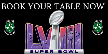 SUPER BOWL LVIII - Book your Table primary image