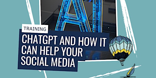 Imagem principal do evento ChatGPT and How It Can Help Your Social Media