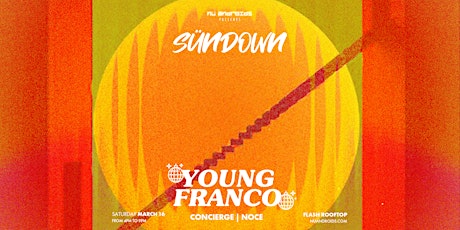 Nü Androids presents SünDown: Young Franco primary image