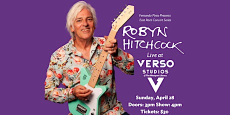 Fernando Pinto Presents: Robyn Hitchcock, Eugene Mirman at Verso Studios