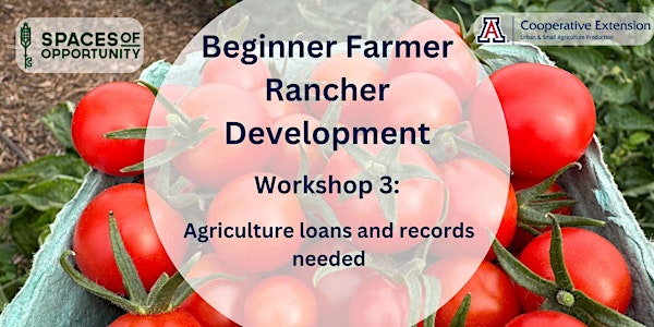 Beginning Farmer Rancher Development Program: Workshop 3