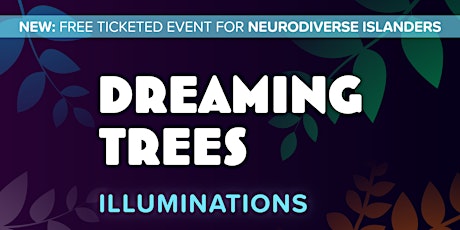 Primaire afbeelding van Dreaming Trees –  a quieter night for neurodiverse guests