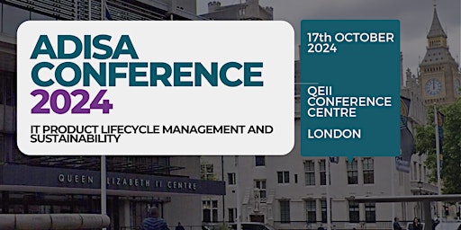 Image principale de ADISA  Conference  2024... IT Product Lifecycle Management & Sustainability